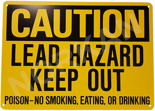 Caution Lead Hazard Keep Out Sign